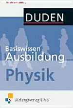 Physik: Basiswissen Ausbildung