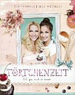 Törtchenzeit: all you need is sweet