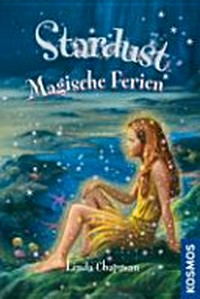Stardust 05: Magische Ferien