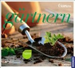 Gärtnern: Grundkurs grüner Daumen