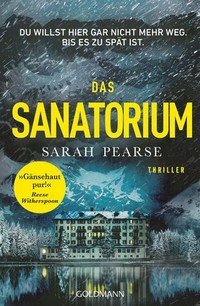 Das Sanatorium: Thriller