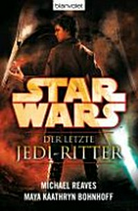 Star wars - der letzte Jedi-Ritter