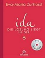 Ida - die Lösung liegt in dir