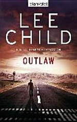 Outlaw: ein [12.] Jack-Reacher-Roman