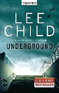 Underground: ein [13.] Jack-Reacher-Roman