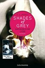 Gefährliche Liebe: Shades of Grey 2