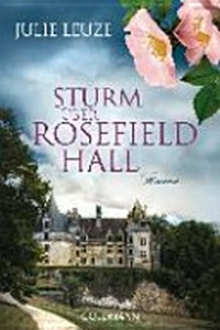 Sturm über Rosefield Hall: Roman