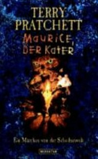 Maurice, der Kater [28.] Märchen von der Scheibenwelt