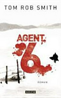 Agent 6 [3.] Roman [um Leo Demidow]