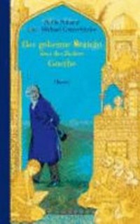 ¬Der¬ geheime Bericht über den Dichter Goethe, der eine Prüfung auf einer arabischen Insel bestand