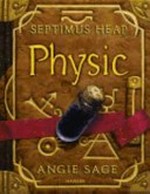 Septimus Heap 3: Physic
