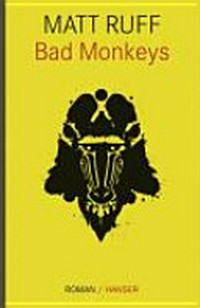 Bad monkeys: Roman
