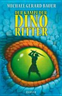 ¬Der¬ Kampf der Dino-Ritter Ab 10 Jahren