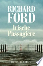Irische Passagiere: Erzählungen