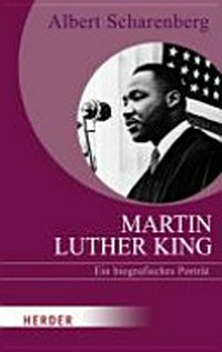 Martin Luther King: ein biografisches Porträt