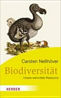 Biodiversität: unsere wertvollste Ressource