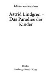 Astrid Lindgren - das Paradies der Kinder