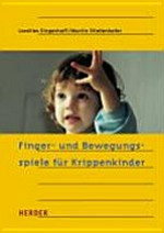 Finger- und Bewegungsspiele für Krippenkinder