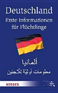 Deutschland: Erste Informationen für Flüchtlinge [Deutsch-Arabisch]