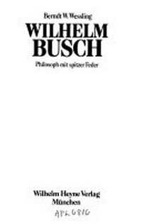 Wilhelm Busch: Philosoph mit spitzer Feder