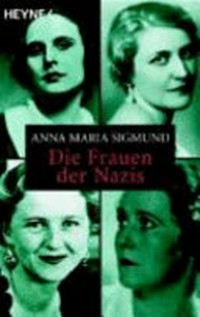 ¬Die¬ Frauen der Nazis [I]