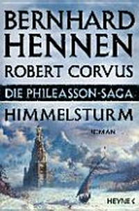 Himmelsturm: Die Phileasson-Saga 02 ; Roman
