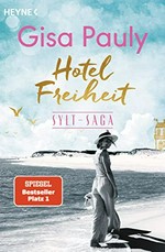 Hotel Freiheit: Sylt-Saga 3