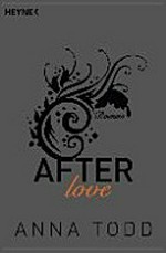 After Love [3.] Roman [der After Serie]