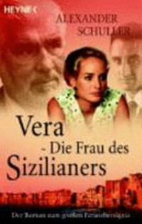 Vera - die Frau des Sizilianers: der Roman zum großen Fernseh-Ereignis