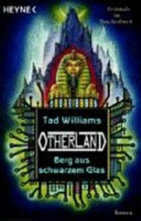 Otherland 3: Berg aus schwarzem Glas : Roman