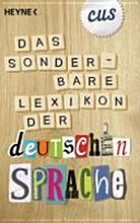 ¬Das¬ sonderbare Lexikon der deutschen Sprache