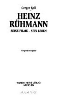 Heinz Rühmann: seine Filme - sein Leben