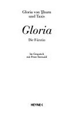 Gloria: Die Fürstin ; im Gespräch mit Peter Seewald