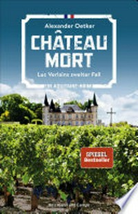 Château Mort: Luc Verlains neuer Fall