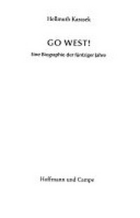Go West! eine Biographie der fünfziger Jahre