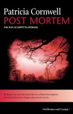 Post Mortem: ein Kay-Scarpetta-Roman