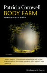 Body Farm: ein Kay-Scarpetta-Roman
