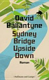 Sydney Bridge upside down: Roman