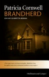 Brandherd: ein Kay-Scarpetta-Roman Brandherd: ein Kay-Scarpetta-Roman