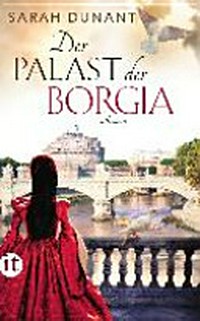 Der Palast der Borgia: Roman