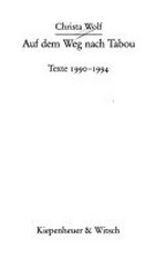 Auf dem Weg nach Tabou: Texte 1990-1994