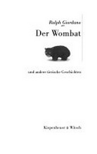 ¬Der¬ Wombat und andere tierische Geschichten
