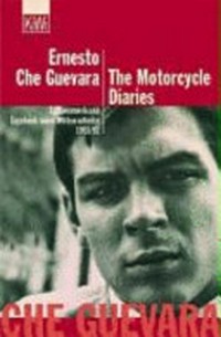 ¬The¬ Motorcycle Diaries - Latinoamericana: Tagebuch einer Motorradreise 1951/52