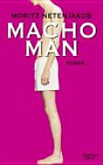 Macho Man [2.] Roman [um David und Aylin]
