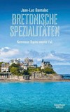 Bretonische Spezialitäten: Kommissar Dupins neunter Fall Bretonische Spezialitäten: Kommissar Dupins neunter Fall