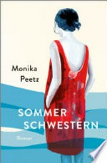 Sommerschwestern: Roman : Der SPIEGEL-Bestseller #1 von der Autorin der "Dienstagsfrauen"
