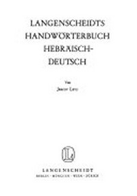 Langenscheidts Handwörterbuch Hebräisch: Hebräisch-Deutsch ; [über 30 000 Stichwörter und Wendungen]
