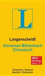 Langenscheidt Universal-Wörterbuch Chinesisch: Chinesisch-Deutsch ; Deutsch-Chinesisch [Reisetipps von A - Z]