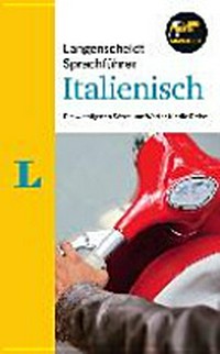 Langenscheidt Sprachführer Italienisch: Die wichtigsten Sätze und Wörter für die Reise