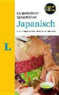 Langenscheidt Sprachführer Japanisch: Die wichtigsten Sätze und Wörter für die Reise [Inklusive E-Book Download]